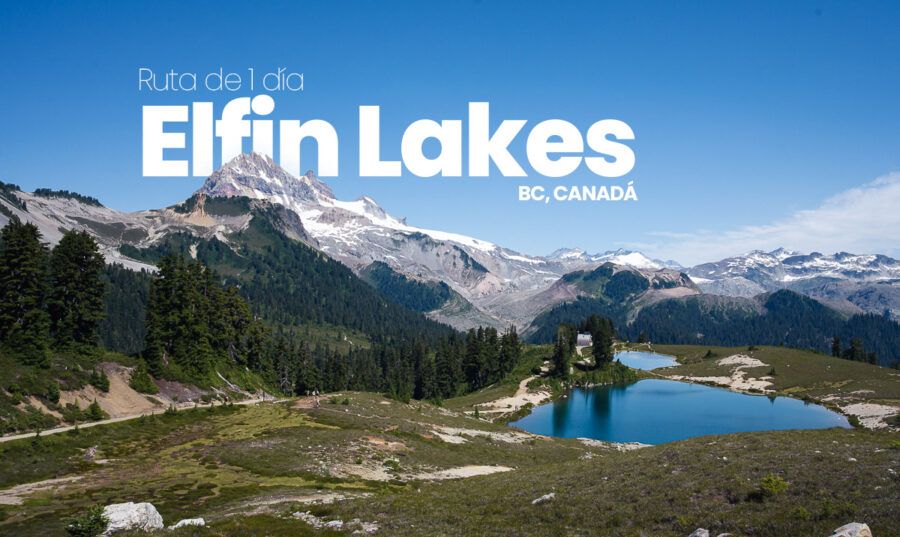 Ruta de 1 día a Elfin Lakes en Garibaldi Provincial Park British Columbia Canadá
